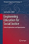 Engineering Education for Social Justice