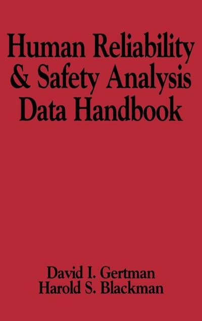 Human Reliability and Safety Analysis Data Handbook