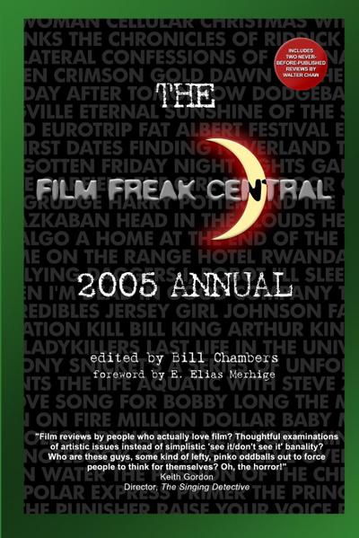 The Film Freak Central 2005 Annual
