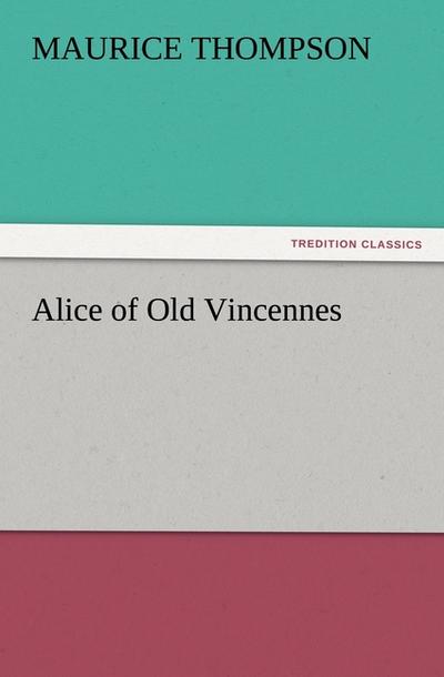 Alice of Old Vincennes