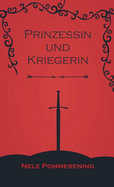 Prinzessin und Kriegerin