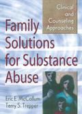 Family Solutions for Substance Abuse