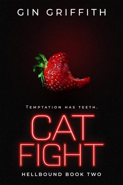 Cat Fight (Hellbound, #2)