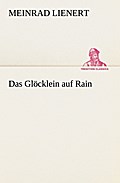 Das Glöcklein auf Rain