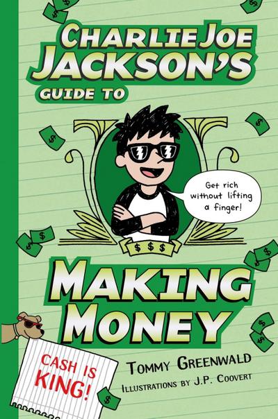 Charlie Joe Jackson’s Guide to Making Money