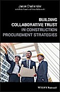 Building Collaborative Trust in Construction Procurement Strategies