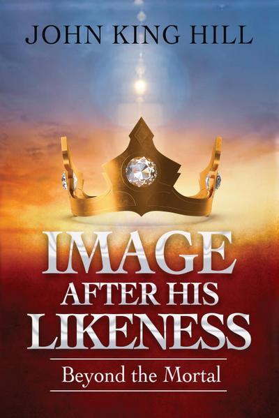 IMAGE AFTER HIS LIKENESS