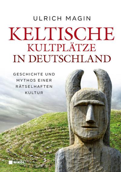 Keltische Kultplätze in Deutschland