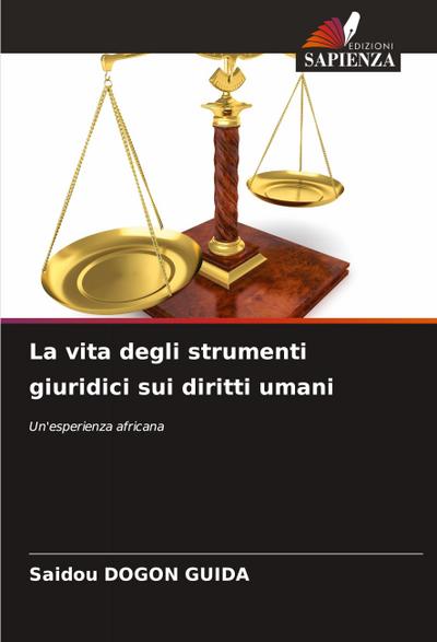 La vita degli strumenti giuridici sui diritti umani