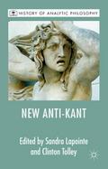The New Anti-Kant