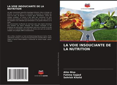 LA VOIE INSOUCIANTE DE LA NUTRITION