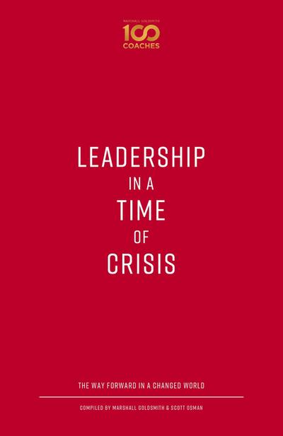 Leadership in a Time of Crisis