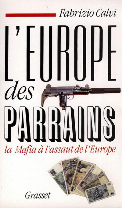 L’Europe des parrains