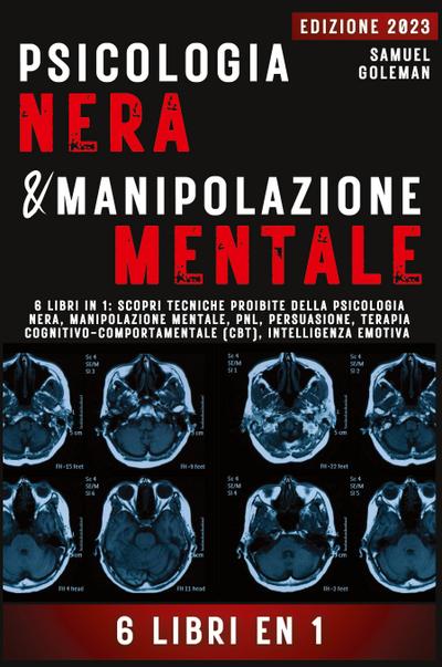 PSICOLOGIA NERA E MANIPOLAZIONE MENTALE