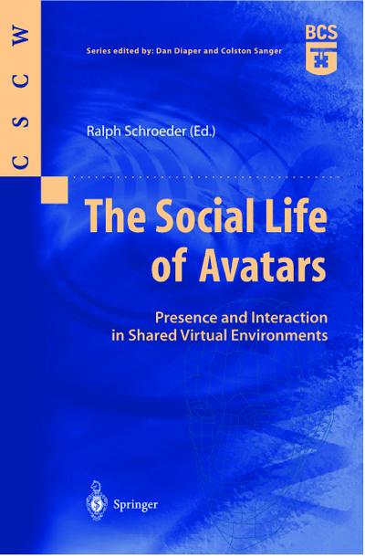 The Social Life of Avatars