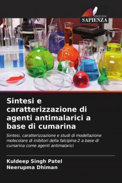 Sintesi e caratterizzazione di agenti antimalarici a base di cumarina