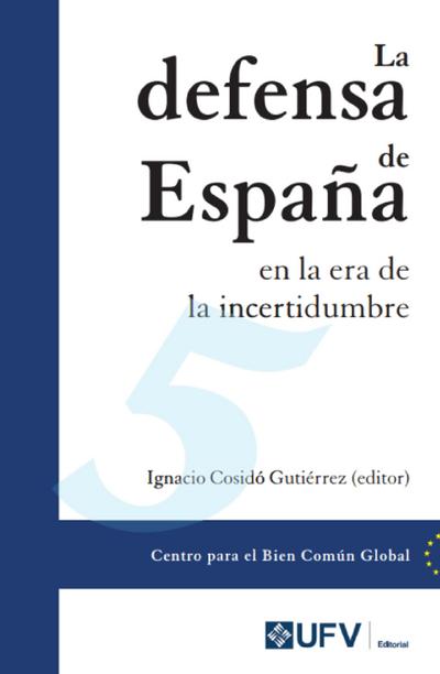 La defensa de España en la era de la incertidumbre