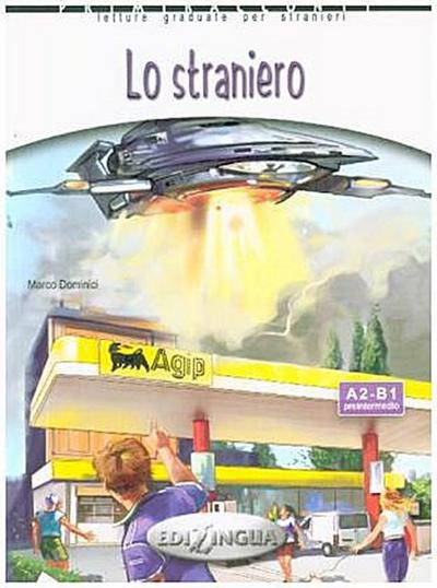 Lo Straniero: Lo straniero. Libro (A2-B1)