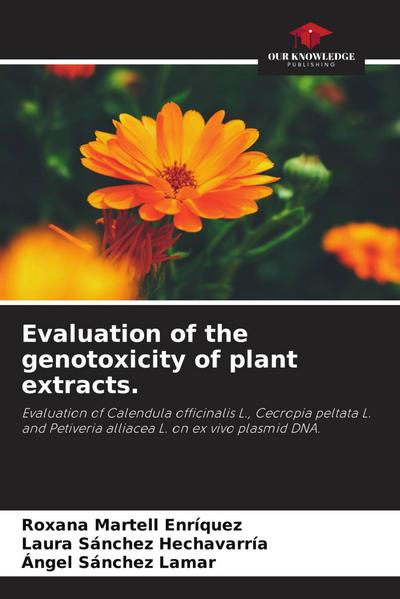 Evaluation of the genotoxicity of plant extracts.