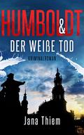 Humboldt & der weiße Tod