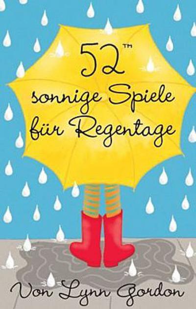 52 sonnige Spiele für Regentage