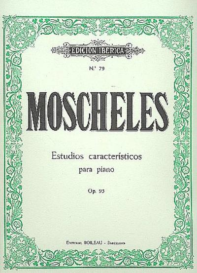 Estudios caracteristicos op.95para piano