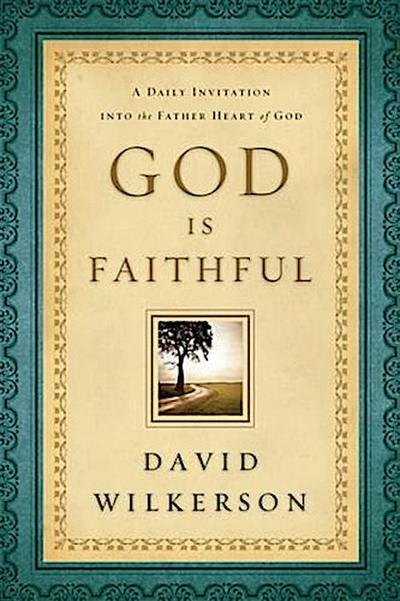 God Is Faithful