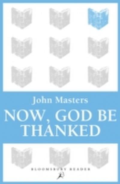 Now, God be Thanked