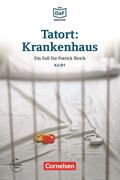 Die DaF-Bibliothek / A2/B1 - Tatort: Krankenhaus
