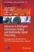 Advances in Intelligent Information Hiding and Multimedia Signal Processing