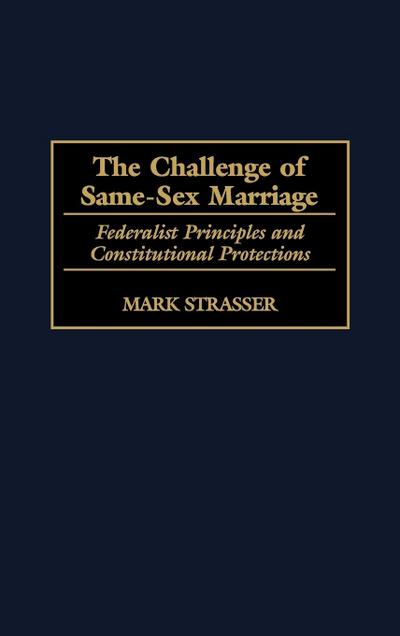 The Challenge of Same-Sex Marriage