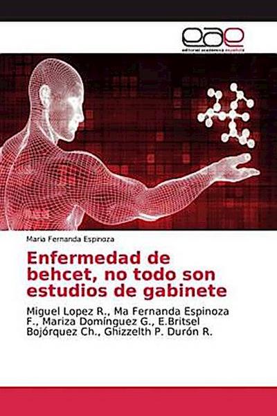Enfermedad de behcet, no todo son estudios de gabinete