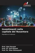 Investimenti nella capitale del Nusantara