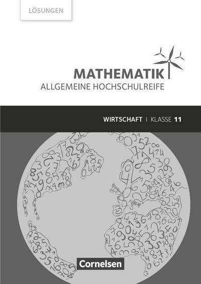 Mathematik - Allgemeine Hochschulreife - Wirtschaft - Klasse 11