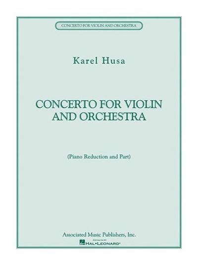 Husa, K: Concerto for Violin and Orchestra