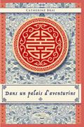 Dans un palais d’aventurine