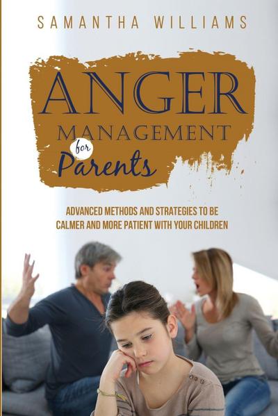 ANGER MANAGEMENT FOR PARENTS