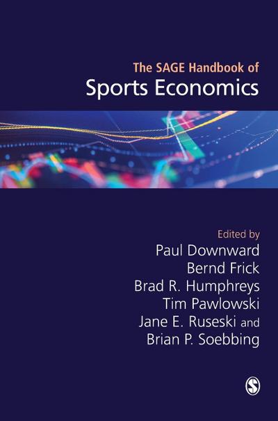 The SAGE Handbook of Sports Economics