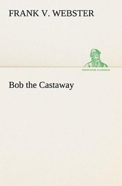 Bob the Castaway