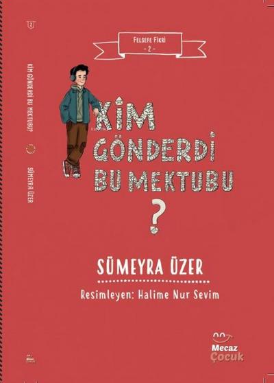 Felsefe Fikri 2 - Kim Gönderdi Bu Mektubu