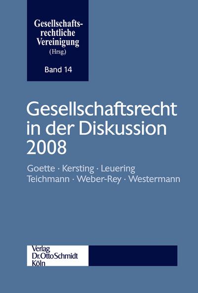 Gesellschaftsrecht in der Diskussion 2008