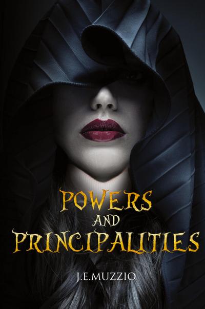 POWERS And PRINCIPALITIES