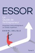 ESSOR LE GUIDE DE L’ENTREPRENEUR