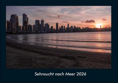 Sehnsucht nach Meer 2026 Fotokalender DIN A4