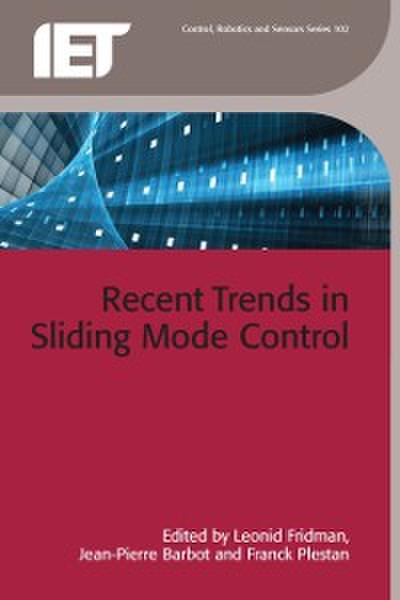Recent Trends in Sliding Mode Control