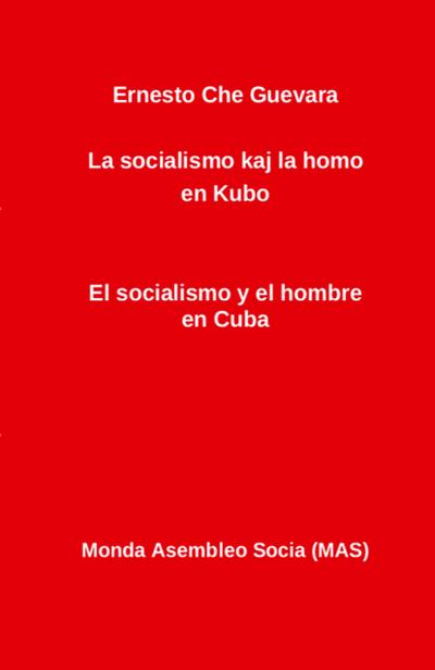 La socialismo kaj la homo en Kubo