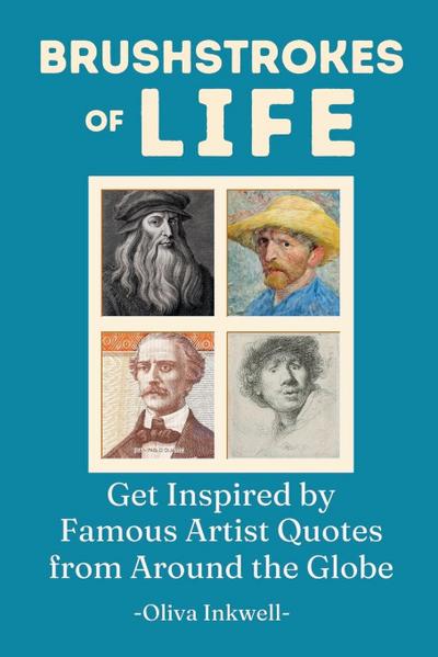 Brushstrokes of Life