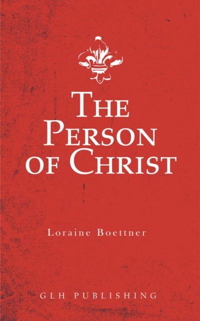 The Person of Christ