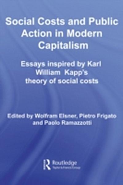 Social Costs and Public Action in Modern Capitalism