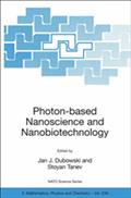 Photon-based Nanoscience and Nanobiotechnology